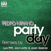 Pedro Mirano - Party Day