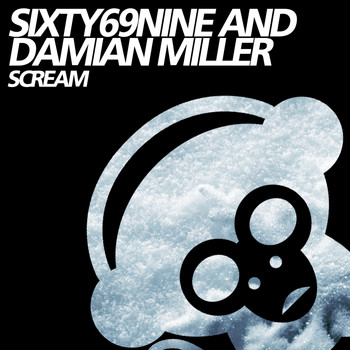 Sixty69Nine & Damian Miller - Scream