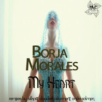 Borja Morales - My Heart
