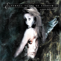 Eternal Tears Of Sorrow - A Virgin And A Whore