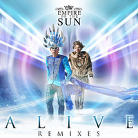Empire Of The Sun - Alive (Remixes)