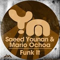 Saeed Younan, Mario Ochoa - Funk It