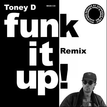 Toney D - Funk It Up
