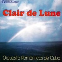 Orquestra Românticos de Cuba - Clair de Lune
