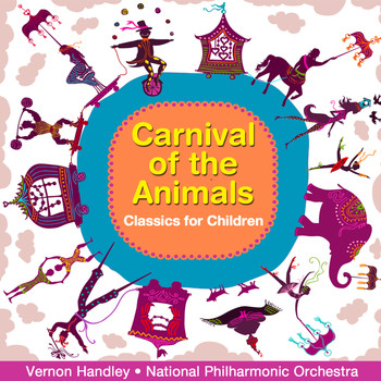 The National Philharmonic Orchestra - Carnival of the Animals - Classics for Children