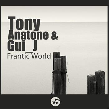 Tony Anatone - Frantic World