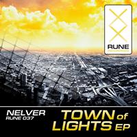 Nelver - Town of Lights EP