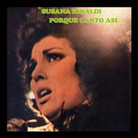 Susana Rinaldi - Porque Canto Así