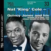 Nat 'King' Cole/Quincy Jones Bigband - Swiss Radio Days Jazz Series
