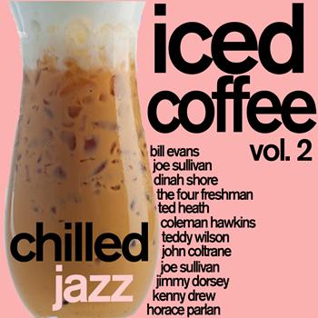 Various Artists - Iced Coffee 2 - Chilled Jazz for Relaxation