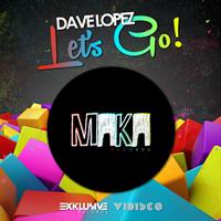 Dave Lopez - Let's Go!