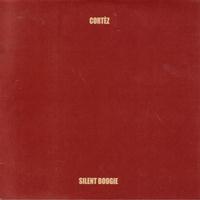 Cortez - Silent Boogie