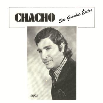 Chacho - Chacho Sus Grandes Éxitos