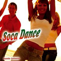 Banda Caliente - Soca Dance - Single