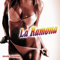Banda Pachanga - La Ramona - Single