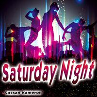 Sussan Kameron - Saturday Night - Single