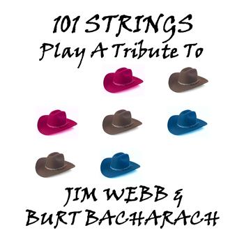 101 Strings - Million Seller Hits of Jim Webb and Burt Bacharach