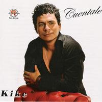 Kike - Cuentale