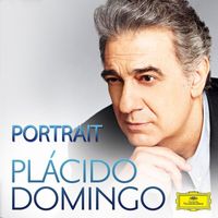 Plácido Domingo - Plácido Domingo: Portrait