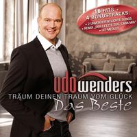 Udo Wenders - Träum deinen Traum vom Glück - Das Beste