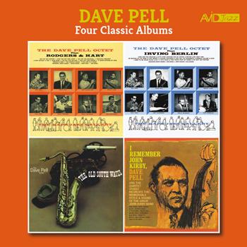 Dave Pell - Four Classic Albums (The Dave Pell Octet Plays Rodgers & Hart / The Dave Pell Octet Plays Irving Berlin / The Old South Wails / I Remember John Kirby) [Remastered]
