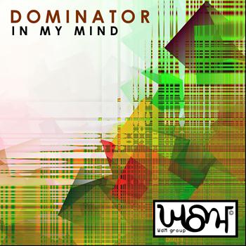 Dominator - In My Mind