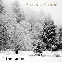 Line Adam - Faits d'hiver
