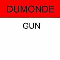 Dumonde - Gun