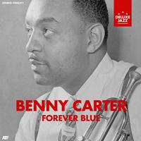 Benny Carter - Forever Blue