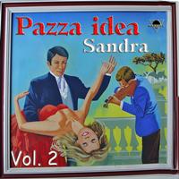 Sandra - Pazza idea, Vol. 2