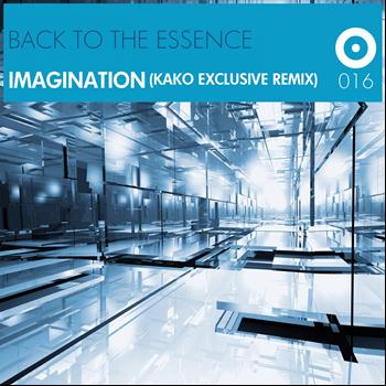 Back To The Essence - Imagination (Kako Remix [Explicit])