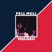 Pell Mell - Moldau