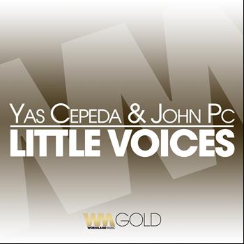 Yas Cepeda, John Pc - Little Voices