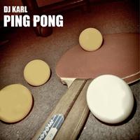Dj Karl - Ping Pong