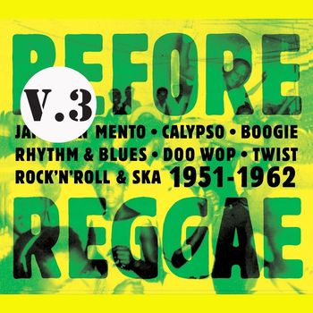 Various Artists - Before Reggae, Vol. 3