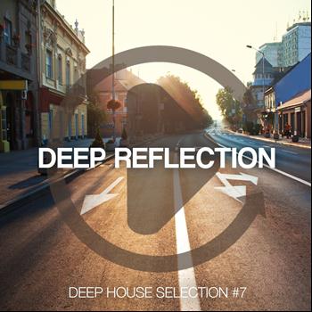 Various Artists - Deep Reflection - Deep House Selection, Vol. 7