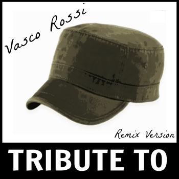 Max Marinaro - Tribute to Vasco Rossi (Remix Version)