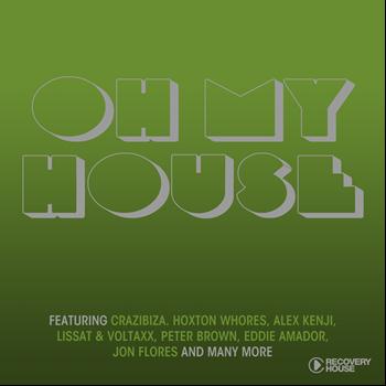 Various Artists - Oh My House