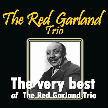 The Red Garland Trio - The Very Best of the Red Garland Trio