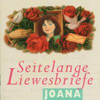 Joana - Seitelange Liewesbriefe