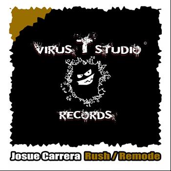 Josue Carrera - Rush / Remode