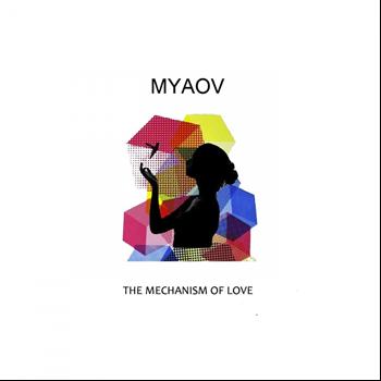 Myaov - The Mechanism of Love EP