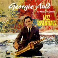 Georgie Auld & His Orchestra - Jazz Essentials