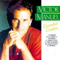 Victor Manuel - Grandes Exitos