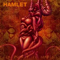 Hamlet - La Puta y el Diablo
