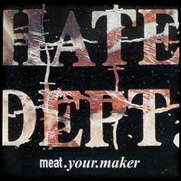 Hate Dept. - Meat.Your.Maker