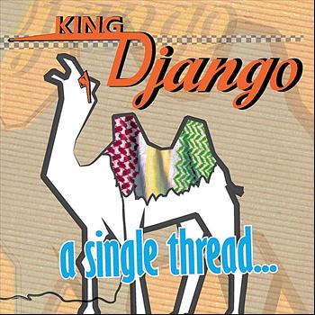 King Django - A Single Thread