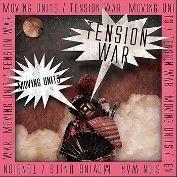 Moving Units - Tension War