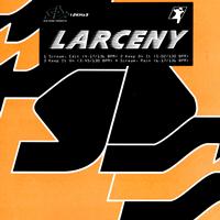 Larceny - Scream (Explicit)