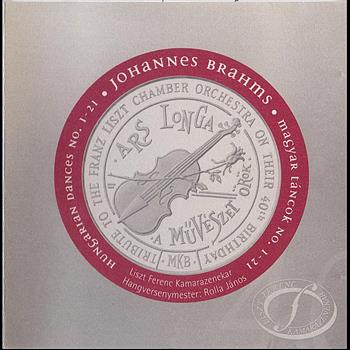 Franz Liszt Chamber Orchestra - Johannes Brahms: Hungarian Dances No.1-21
